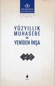 Anadolu Buluşmaları 10 - Yüzyıllık Muhasebe ve Yeniden İnşa ürün görseli