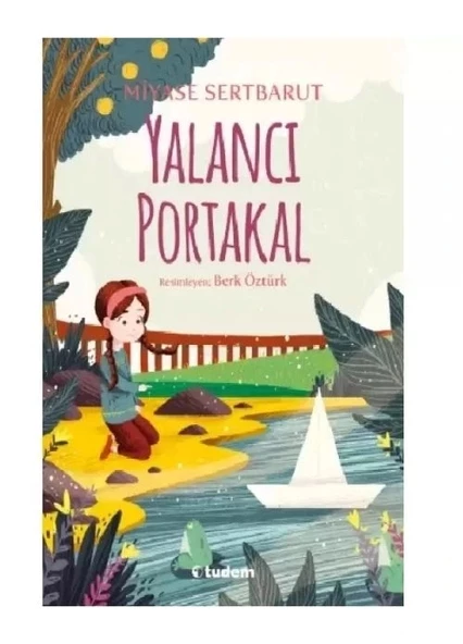 TUDEM YAYINLARI YALANCI PORTAKAL MİYASE SERTBULUT