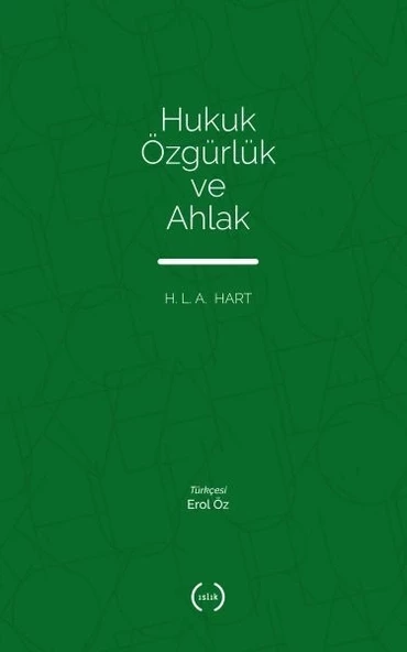 Hukuk Özgürlük ve Ahlak