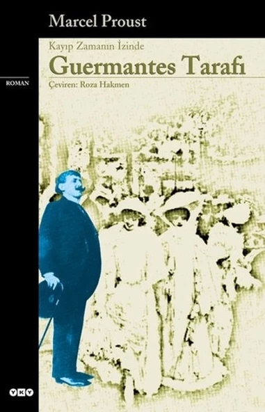 Guermantes Tarafı - Kayıp Zamanın İzinde (3. Kitap) - Modern Klasikler