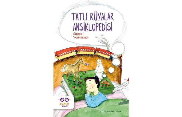Tatlı Rüyalar Ansiklopedisi - Sıddık Yurtsever