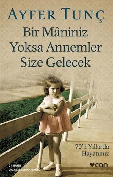 Bir Maniniz Yoksa Annemler Size Gelecek ürün görseli 1