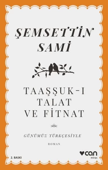 Taaşşuk-ı Talat ve Fitnat (Günümüz Türkçesiyle)