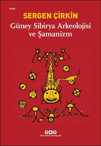 Güney Sibirya Arkeolojisi ve Şamanizm