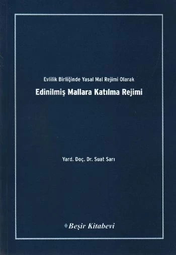 Evlilik Birliğinde Yasal Mal Rejimi Olarak Edinilmiş Mallara Katılma Rejimi - 1