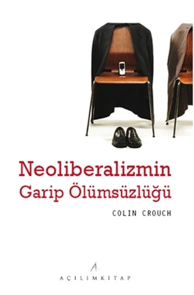 Neoliberalizmin Garip Ölümsüzlüğü ürün görseli