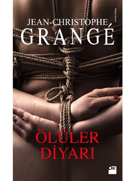 Ölüler Diyarı - Jean-Christophe Grange