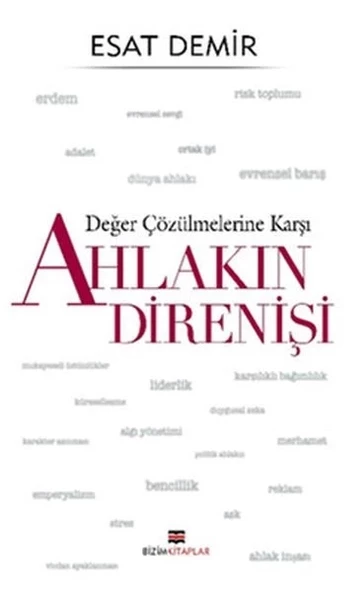Değer Çözülmelerine Karşı - Ahlakın Direnişi ürün görseli 1