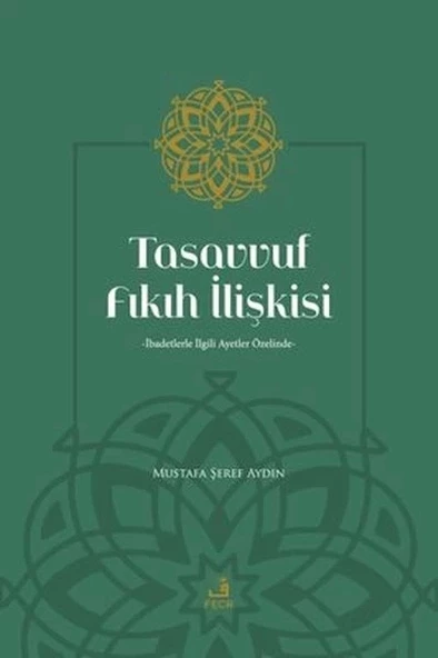 Tasavvuf Fıkıh İlişkisi - 1