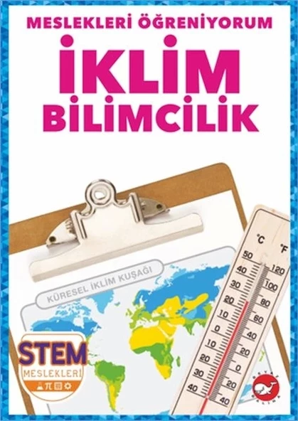 Meslekleri Öğreniyorum - İklim Bilimcilik