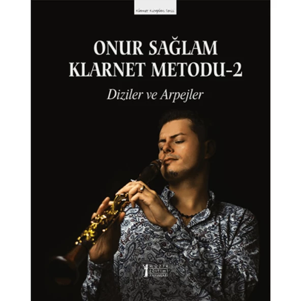 Onur Sağlam Klarnet Metodu-2 Diziler ve Arpejler