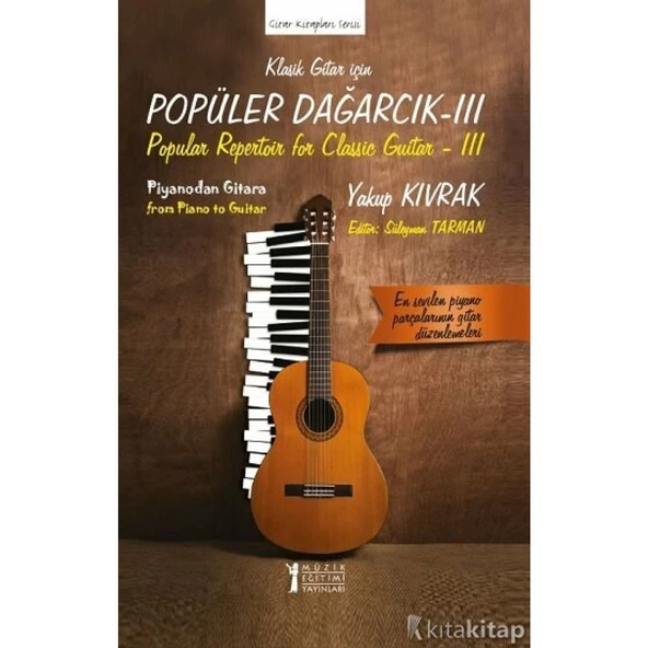 Klasik Gitar İçin Popüler Dağarcık -3 Yakup KIVRAK