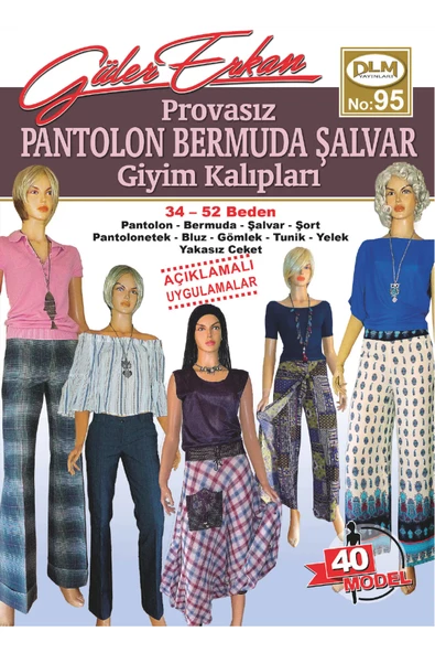 Güler Erkan Provasız Pantolon Bermuda Şalvar Giyim Kalıpları No:95