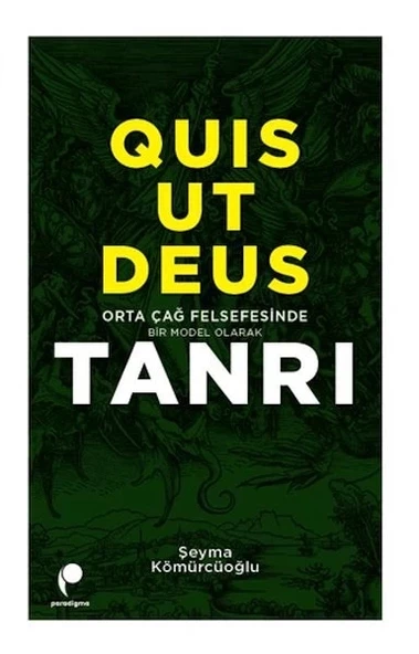 Quis Ut Deus - Orta Çağ Felsefesinde Bir Model Olarak Tanrı ürün görseli