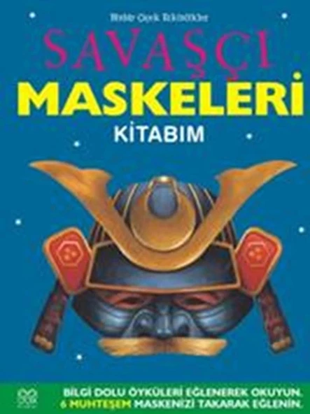 Savaşçı Maskeleri Kitabım