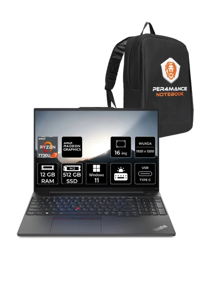 LENOVO  ThinkPad E16 AMD Ryzen 7 7730U 12GB 512GB SSD 16" FHD W11H & PER4 Çanta