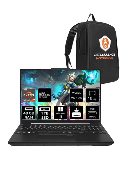 ASUS  TUF Gaming A16 R7 7435HS 48GB 1TB SSD RX7600S/8GB 95W 165Hz 16" WUXGA W11H N3055 & PER4 Çanta
