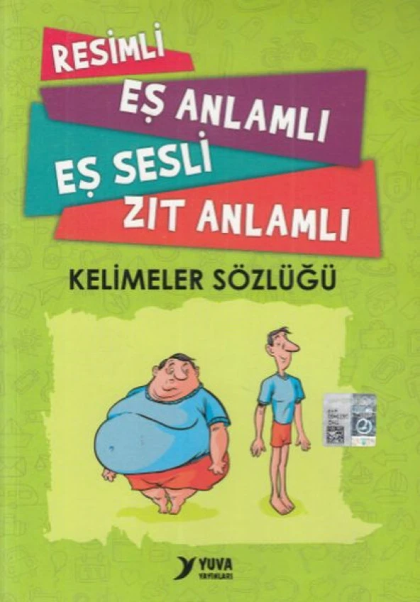 Resimli, Eş Anlamlı, Eş Sesli, Zıt Anlamlı - Kelimeler Sözlüğü