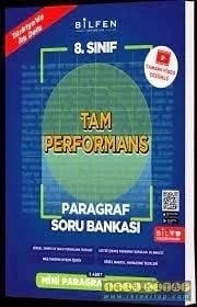 BİLFEN YAYINCILIK 8.SINIF TAM PERFORMANS PARAGRAF SORU BANKASI