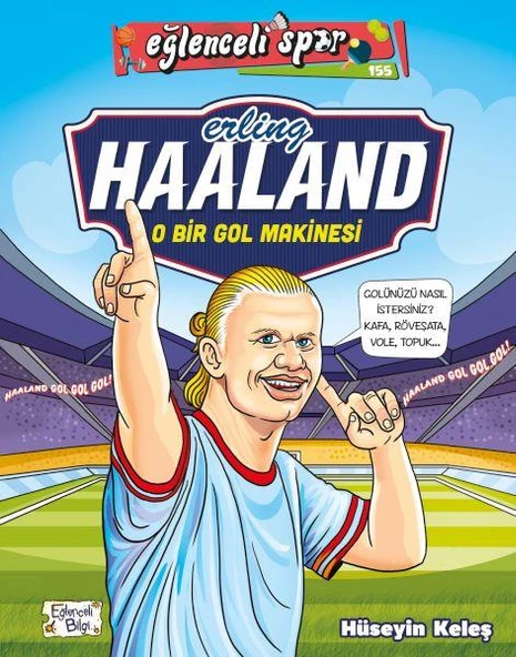 Erling Haaland O Bir Gol Makinesi HÜSEYİN KELEŞ