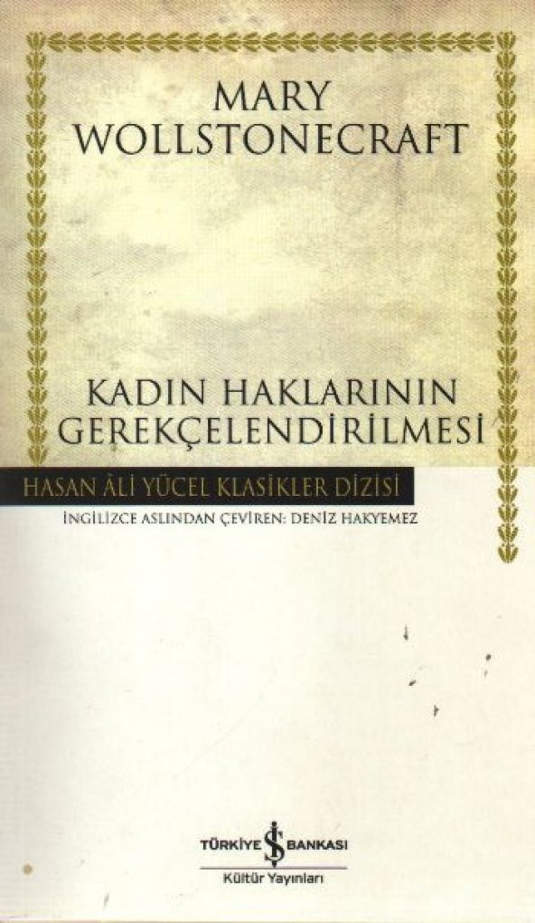 Kadın Haklarının Gerekçelendirilmesi - Hasan Ali Yücel Klasikleri