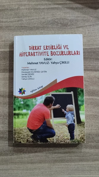 Dikkat Eksikliği Ve Hiperaktivite Bozuklukları (2.EL)