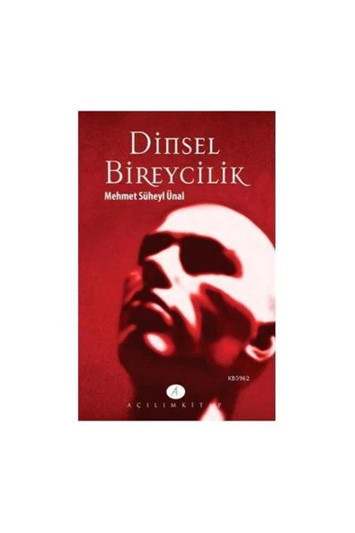 Açılım Kitap Dinsel Bireycilik Mehmet Süheyl Ünal