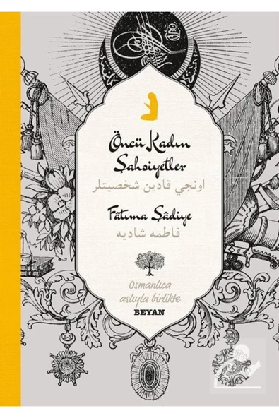 Beyan Yayınları Öncü Kadın Şahsiyetler (İKİ DİL (ALFABE) Bir Kitap - Osmanlıca-türkçe)