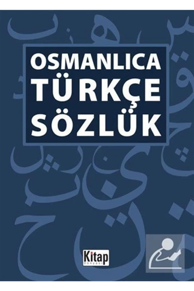 Kitap Dünyası Osmanlıca Türkçe Sözlük