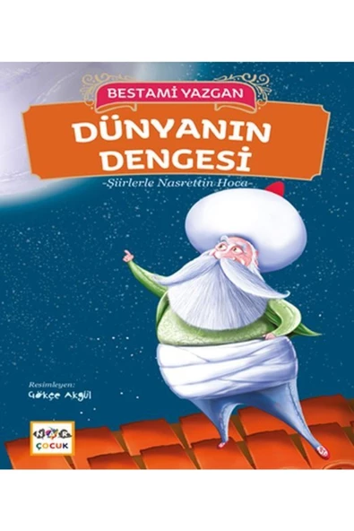 Nar Yayınları Dünyanın Dengesi - Şiirlerle Nasrettin Hoca Nar Yayınları kitap