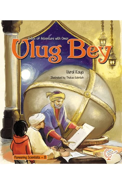 Kaşif Çocuk Yayınları A Box of Adventure with Omar: Ulug Bey Pioneering Scientists - 8  (İngilizce)