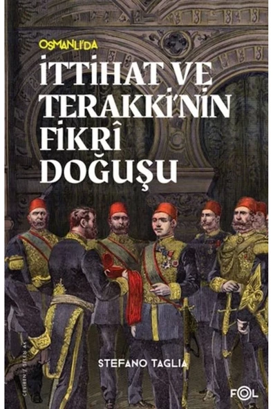 FOL Kitap İttihat ve Terakki’nin Fikri Doğuşu