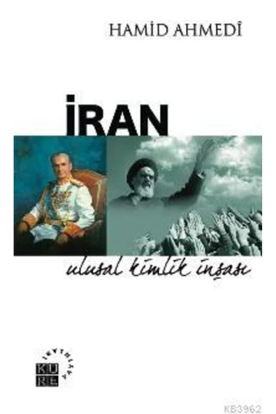 Küre Yayınları İran; Ulusal Kimlik İnşaşı
