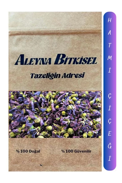 Aleyna Bitkisel Hatmi Çiçeği Çayı Gülhatmi 50 gr