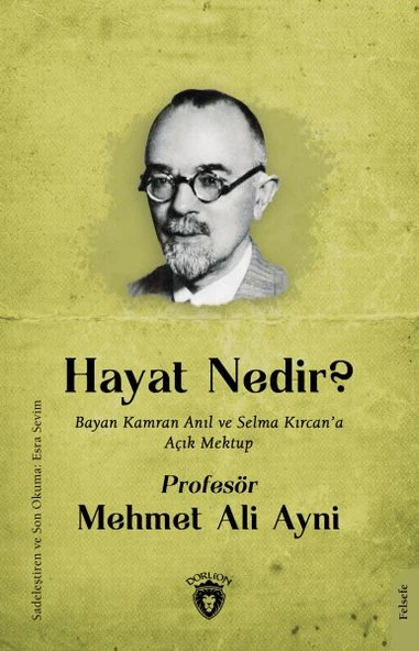 Hayat Nedir - Bayan Kamran Anıl ve Selma Kırcan a Açık Mektup