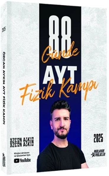 2025 AYT 88 Günde Fizik Kampı Özcan Aykın