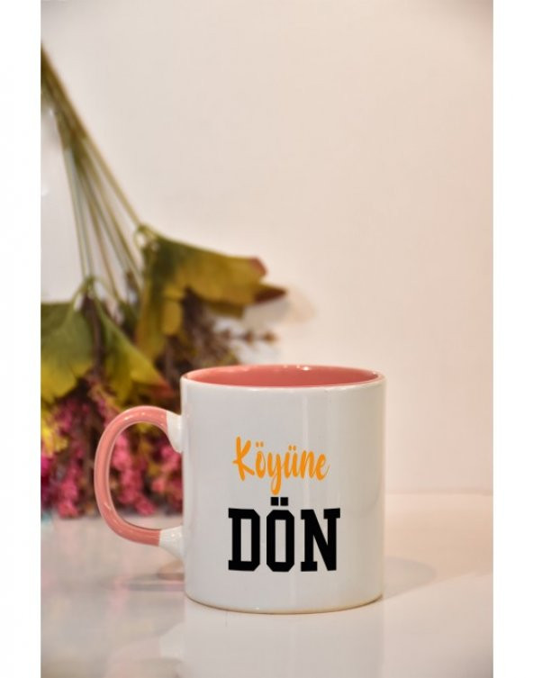 Köyüne Dön  Baskılı Kupa Bardak