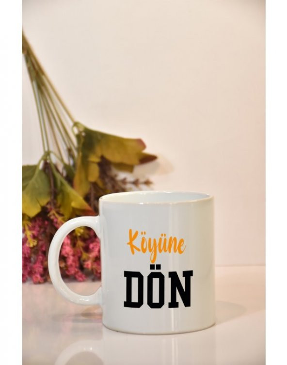 Köyüne Dön  Baskılı Kupa Bardak - 8