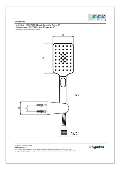 Eca Tiera Plus Üç Fonksiyonlu Mafsallı El Duş Seti 102117400 - 2
