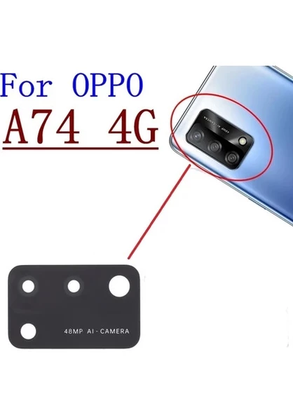 Oppo A74  ARKA KAMERA LENSİ