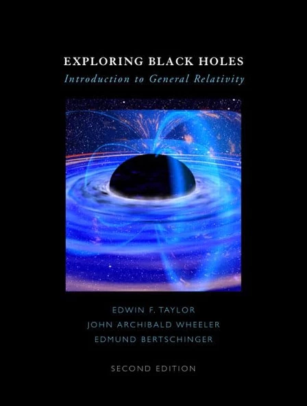 Exploring Black Holes: Introduction to General Relativity 2nd edition F. Taylor Wheeler ürün görseli 1