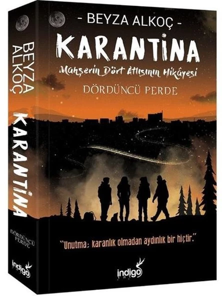 Karantina Dördüncü Perde Beyza Alkoç İndigo Kitap