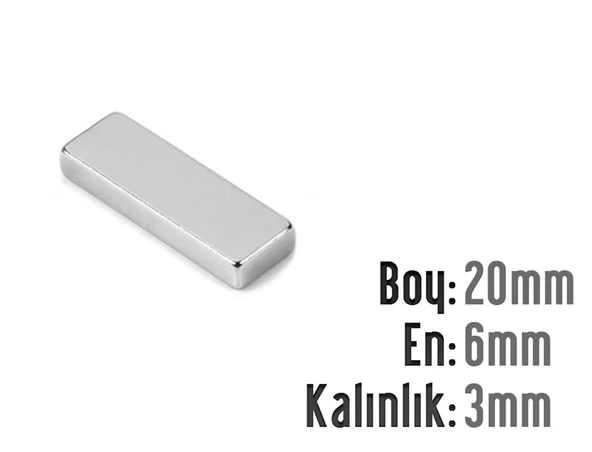 Neodyum Mıknatıs Köşeli  20x6mm , Kalınlık 3 mm ( 3 Adet)