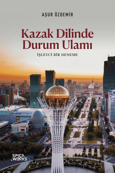 Kazak Dilinde Durum Ulamı - Aşur Özdemir
