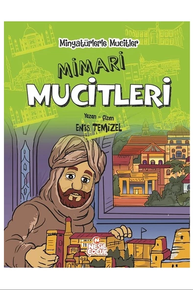 Mimari Mucitleri Nesil Çocuk