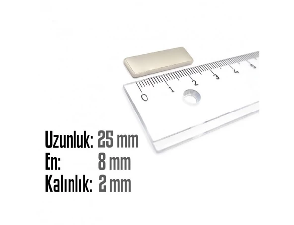 Neodyum Mıknatıs Köşeli  25x8mm , Kalınlık 2 mm ( 2 Adet) - 2