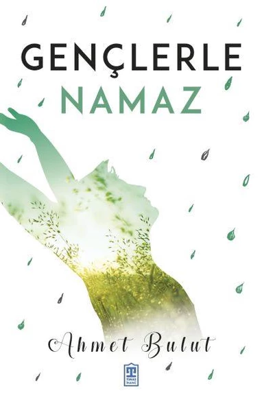 Gençlerle Namaz AHMET BULUT