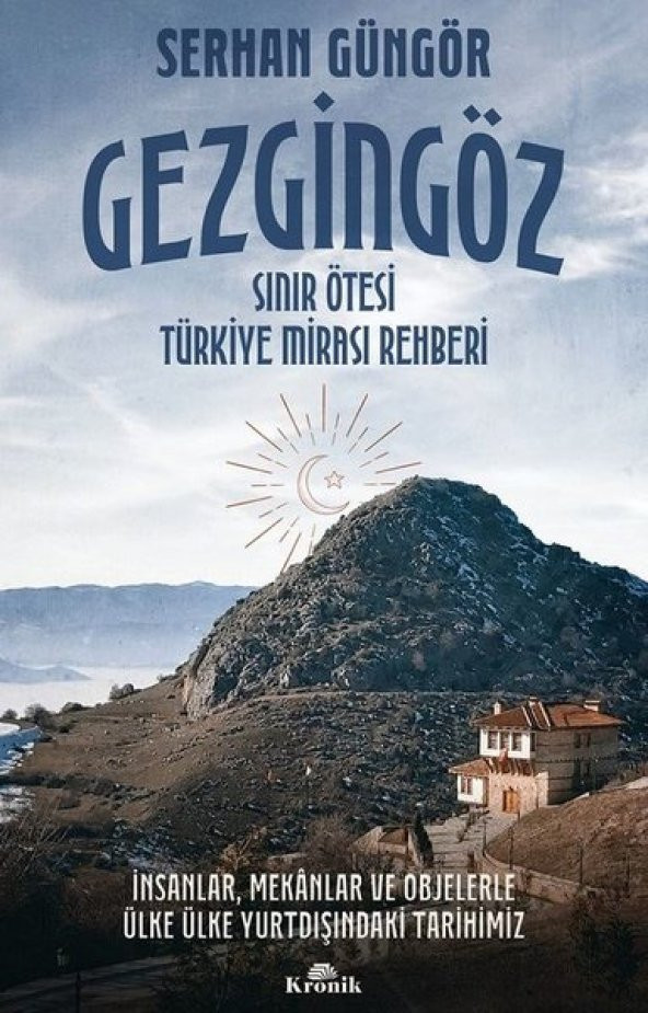 Gezgingöz Sınır Ötesi Türkiye Mirası Rehberi