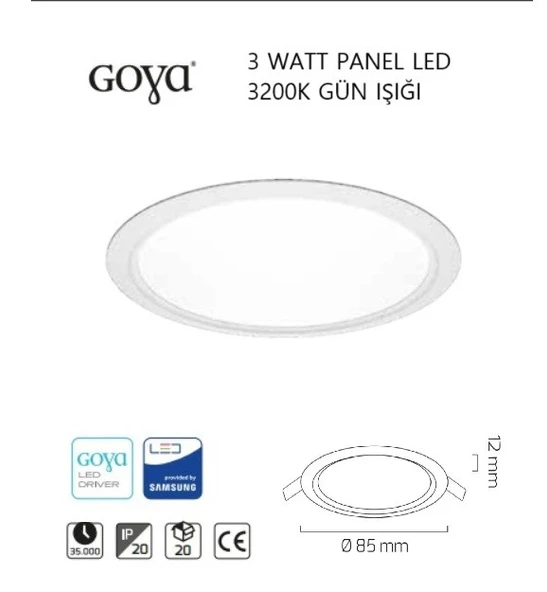 GOYA SLİM PANEL LED 3 WATT GÜN IŞIĞI