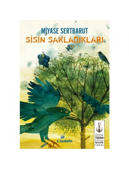 Sisin Sakladıkları